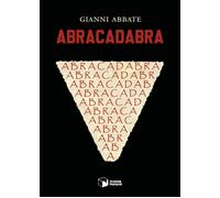 Libri Gianni Abbate - Abracadabra