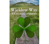 Libri Gianni Amerio - Wicklow Way. Il cammino d'Irlanda - 2023