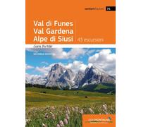 Libri Gianni Bertellini - Val Di Funes, Val Gardena, Alpe Di Siusi. 43 Escursion