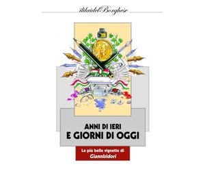 Libri Gianni Isidori - Anni di ieri e giorni di oggi - 2013