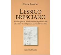 Libri Gianni Pasquini - Lessico Bresciano