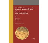 Libri Gianni Penzo Doria - Atti Dell'8A Conferenza Organizzativa Degli Archivi D