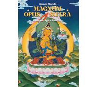 Libri Gianni Placido - Magnum Opus Sutra