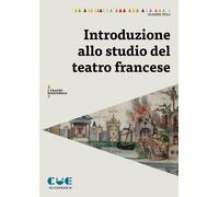 Libri Gianni Poli - Introduzione Allo Studio Del Teatro Francese