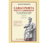 Libri Gianni Rizzoni - Carlo Porta Poetta Ambrosian