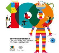 Libri Gianni Rodari - Cento Gianni Rodari. Cento Storie E Filastrocche. Cento Il