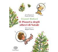 Libri Gianni Rodari - Il Pianeta Degli Alberi Di Natale. Ediz. A Colori. Ediz. D