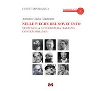 Libri Giannone Antonio Lucio - Nelle Pieghe Del Novecento. Studi Sulla Letteratu