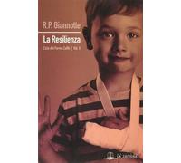 Libri Giannotte R. P. - La Resilienza