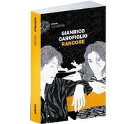 Libri Gianrico Carofiglio - Rancore