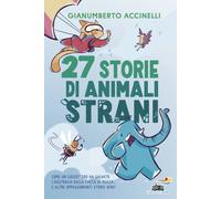Libri Gianumberto Accinelli - 27 Storie Di Animali Strani