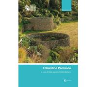 Il Giardino Pantesco. Quaderno. Vol. 3 - Barbera E. (cur.); Agnello G. (cur.)