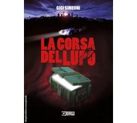 Libri Gigi Simeoni - La Corsa Del Lupo