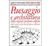 Paesaggio e architettura delle regioni padano-alpine dalle origini alla fine del primo millennio