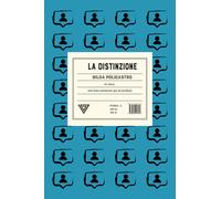 Libri Gilda Policastro - La distinzione - 2023 (Poiesis)