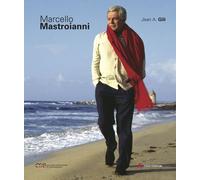 Libri Gili Jean A. - Marcello Mastroianni. Ediz. Illustrata