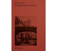 Libri Ginevra Quadrio Curzio - Uomini nella notte - 2025