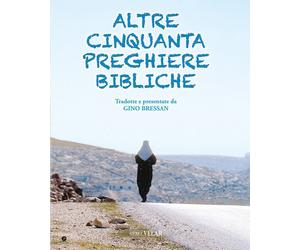 Libri Gino Bressan - Altre cinquanta preghiere bibliche - 2023
