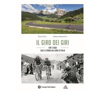 Libri Gino Cervi / Albano Marcarini - Il Giro Dei Giri. Ieri E Oggi Sulle Strade