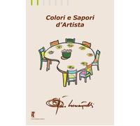 Libri Gino Masciarelli - Colori E Sapori D'artista