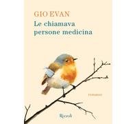 Le chiamava persone medicina