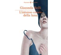 Libri Gioconda Belli - L'intenso calore della luna - 2015