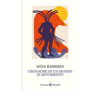 Libri Gioia Guerzoni - Cronache di un mondo in movimento - 2025