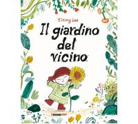 Libri Gioia Sartori - Il giardino del vicino - 2025
