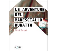 Libri Gioni Gennai - Le Avventure Del Maresciallo Buratta