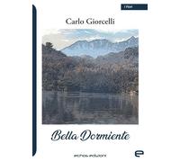 Libri Giorcelli Carlo - Bella Dormiente