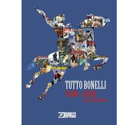 Libri Giordani / Puddu - Tutto Bonelli 1970-Oggi L'Era Moderna