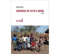 Libri Giordano Ibatici - Confidenze Da Tutto Il Mondo