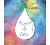Libri Giorgia Cozza - Magie Di Latte