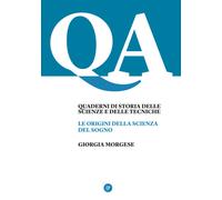 Libri Giorgia Morgese - Le origini della scienza del sogno - 2020