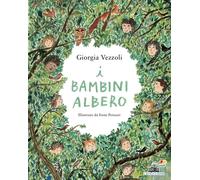 Libri Giorgia Vezzoli - I Bambini Albero
