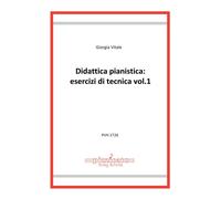 Libri Giorgia Vitale - Didattica Pianistica: Esercizi Di Tecnica #01