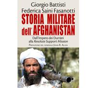 Libri Giorgio Battisti - Storia militare dell'Afghanistan - 2015