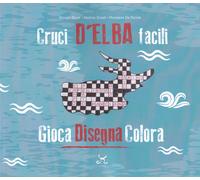 Libri Giorgio Block, Nadine Scialli, Rossana De Nicola - Cruci D'Elba Facili