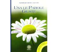 Libri Giorgio Boccaccio - Usa le parole giuste - 2006