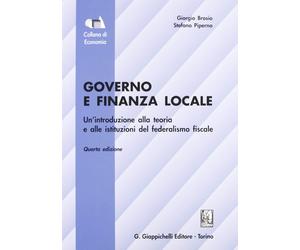 Libri Giorgio Brosio / Stefano Piperno - Governo E Finanza Locale. Un'Introduzio