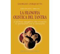 Libri Giorgio Cerquetti / Capitanata - La Filosofia Olistica Del Tantra. L'alchi
