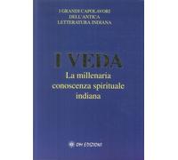 Libri Giorgio Cerquetti / Karuna Devi Parama - I Veda. La Millenaria Conoscenza
