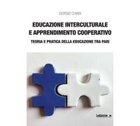 Libri Giorgio Chiari - Educazione Interculturale E Apprendimento Cooperativo: Te