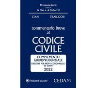 Esame Avvocato 2023 Codice Civile Commentato con Giurisprudenza Cian Trabucchi