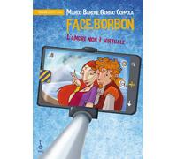 Libri Giorgio Coppola - Faceborbon. L'amore non è virtuale - 2018