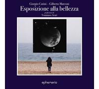 Libri Giorgio Cutini / Gilberto Marconi - Esposizione Alla Bellezza. Ediz. Illus