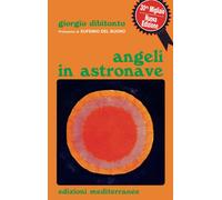 Libri Giorgio Dibitonto - Angeli In Astronave