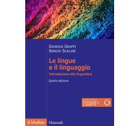 Libri Giorgio Graffi / Sergio Scalise - Le Lingue E Il Linguaggio. Introduzione