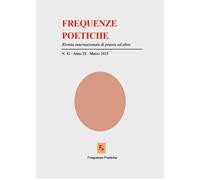 Frequenze poetiche. Rivista internazionale di poesia ed altro (Vol. 41)