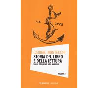 Libri Giorgio Montecchi - Storia Del Libro E Della Lettura #01